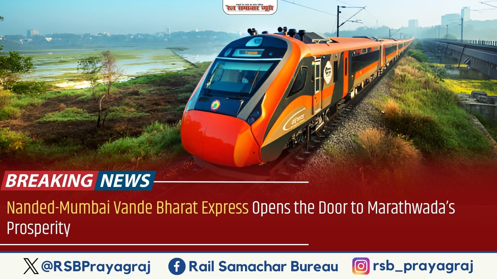 Nanded Express Nanded-Mumbai Vande Bharat Express Opens the Door to Marathwada’s ...